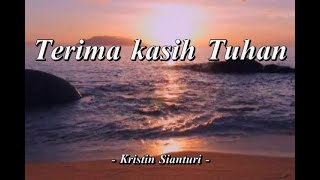 Download lagu Terima kasih Tuhan -  Kristin Sianturi - mp3