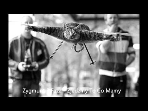 Zygmunt 3 Faza - Zjedzmy To Co Mamy