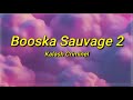 Kalash Criminel - Booska Sauvage 2 (tiktok/paroles) | Bien sûr c'est nous les meilleurs