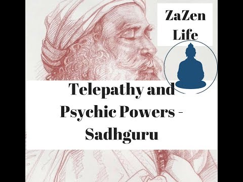 Sadhguru tells the TRUTH about Telepathy and Psychic Powers.