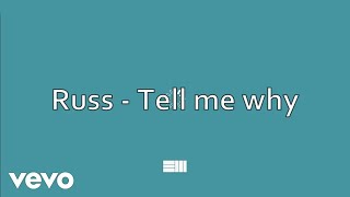 Russ - Tell me why (Sub Español/lyrics)