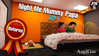 Night Me Mummy Papa Returns  Dharmendra Ki Gas  Ep
