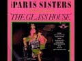 The Paris Sisters, "Our Own Way"