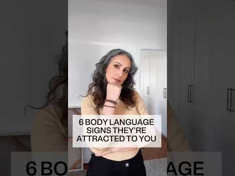 6 body language signs they’re attracted to you #attractionpsychology #attraction #dating #datingtip