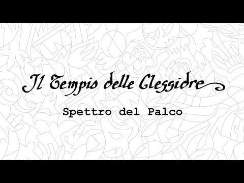 Il Tempio delle Clessidre - Spettro del Palco