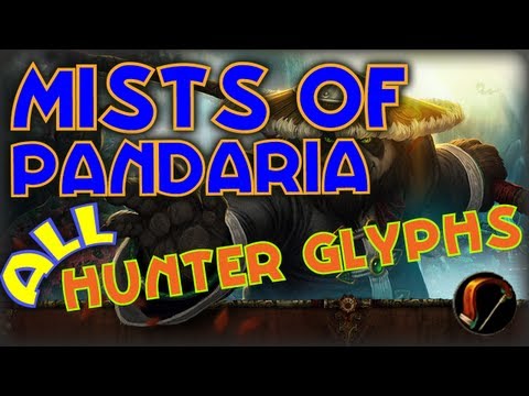 Zumio - [MoP Beta] In-depth analysis of ALL Hunter Glyphs!