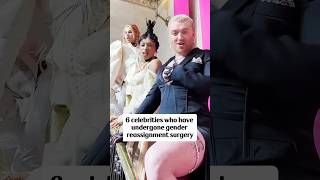 6 celebrities who have undergone gender-reassignment surgery.#hollywood #2025 #celebrity