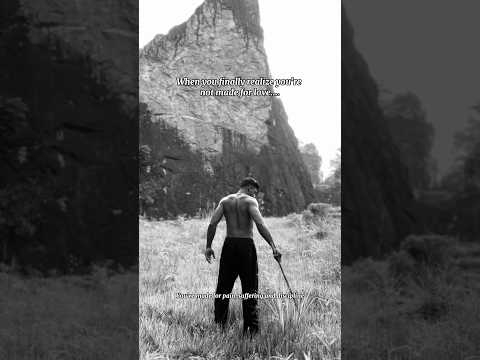 When you finally realize you're not made for love | #motivation @Ajin-6062