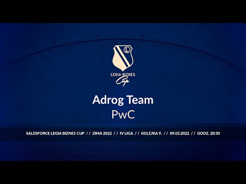 Skrót spotkania Adrog Team - PwC ( Legia Biznes Cup Zima 2022 )