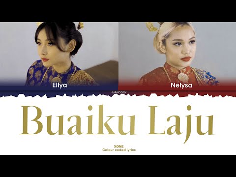 XONE - Buaiku Laju Lyrics [Color Coded Malay/Eng]