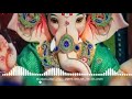 Ganpati New Dj Song Ek Danta Ek Danta Adi Mix Song