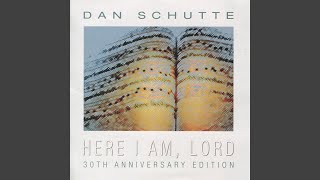 Here I Am, Lord (Anniversary Recording)