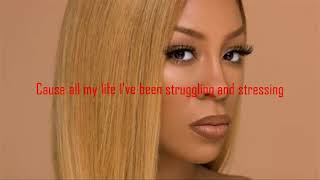 K. Michelle~ My Life FT. Meek Mill ||BADAZZ LYRICS||