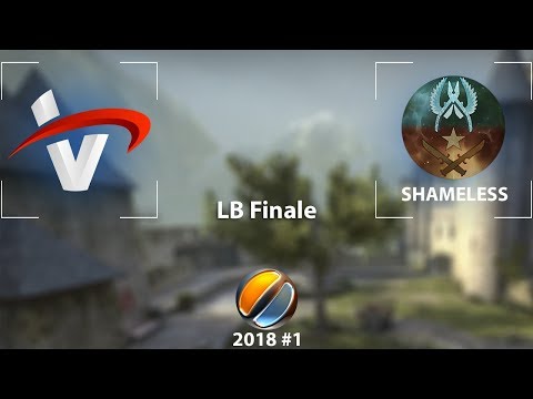 GSH 2018 #1 - CSGO 5on5 - Playoffs - LB Finale - Team Vertex vs. SHAMELESS