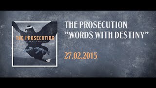 The Prosecution - WORDS WITH DESTINY (Official Album Teaser #1)