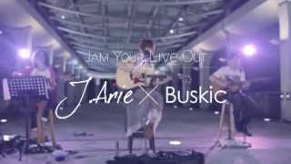 J.Arie x Buskic: Say you love me (Patti Austin) [The Jam your LIVE out Series 2]