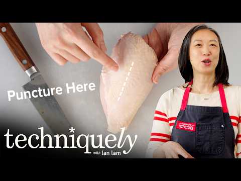 The Secret to Perfect Chicken is All in the Prep | Techniquely with Lan Lam