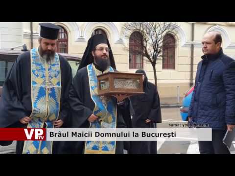 Brâul Maicii Domnului, la București