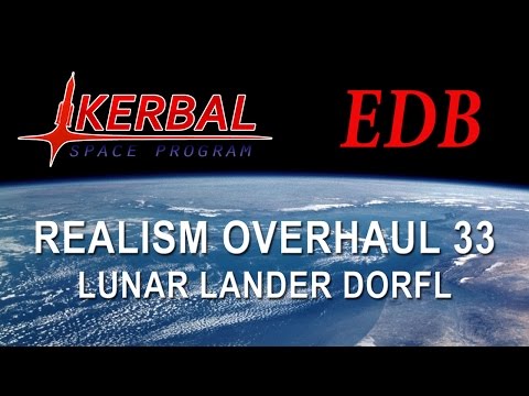 Realism Overhaul in KSP Beta 33 - Lunar Lander Dorfl