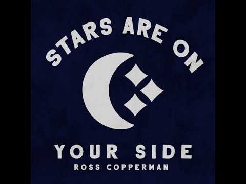 Ross Copperman - "Stars Are On Your Side" (Audio)