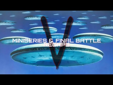 'V' Original Miniseries & Final Battle Recaps