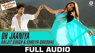Oh Jaaniya | Wedding Pullav | Arijit Singh, Shreya Ghoshal | Anushka Sharma, Rajan