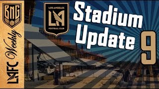 LAFC Banc of California Stadium: Construction update #9
