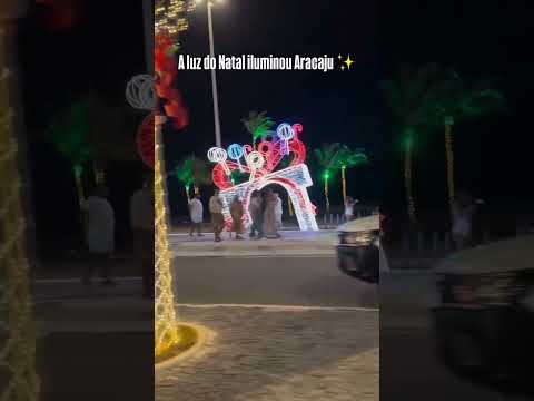 #já é Natal em Aracaju Sergipe
