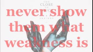 Nerve Endings Lyrics: Too Close To Touch