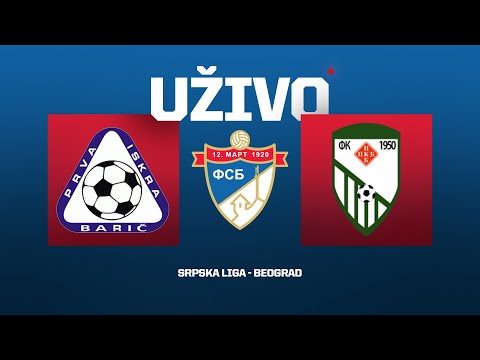 Uživo PRVA ISKRA - PKB Srpska Liga Beograd 2.Kolo
