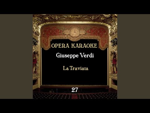 La Traviata: Destroyed Lucky