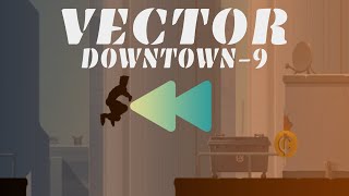 How would Vector | Classic | Downtown | Level 9 look in Reverse