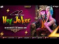 Hey Joker Dj Remix Powerfull Humming Bass Mix Dj Sohail Gzb X Dj Ks Delhi 2026