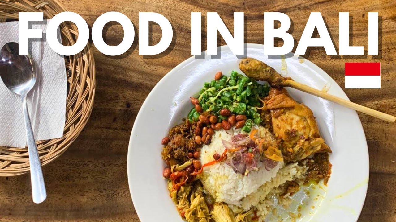 What to eat in BALI 🇮🇩 Typical dishes to try!