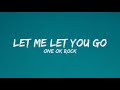 ONE OK ROCK - Let Me Let You Go Japanese Version (Lyrics)