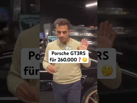 Porsche GT3RS für 260.000€❓🤔