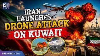 Iran Launches Drone Attack on Kuwait: 1 Indian Dead, 63 Injured