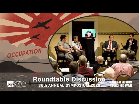 36th Annual Nimitz Symposium - 2023 | Roundtable Discussion