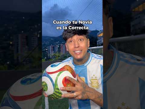 Cuando tu novia es la correcta