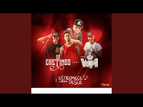 Estremece Quando Ela Desce