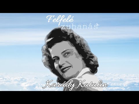 Felfelé zuhanás - Miért kellett Karády Katalinnak elhagynia az országot? (Podpad.hu)