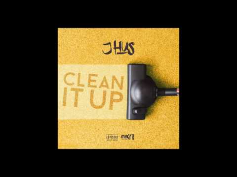 J Hus - Clean It Up (AUDIO) | @JHUS