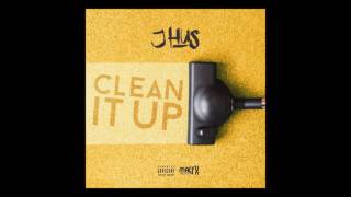J Hus - Clean It Up (AUDIO) | @JHUS