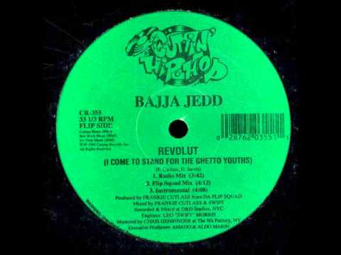 BAJJA JEDD - REVOLUT (I COME TO STAND FOR THE GHETTO YOUTHS) Hip Hop Version