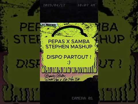 Pepas x Samba Farruko vs Bellini & Bassjackers, Dimitri Vegas & Like Mike (Stephen Mashup)