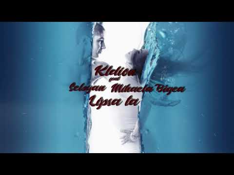 Kldion & Sebyan - Lipsa ta (feat Mihaela Bigea)
