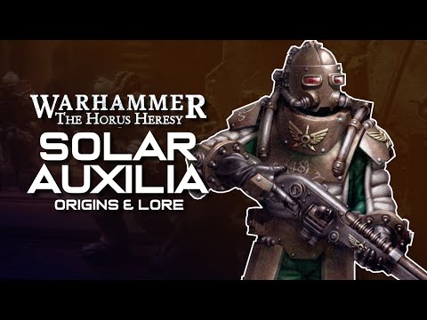 The SOLAR AUXILIA in the HORUS HERESY | Warhammer Lore