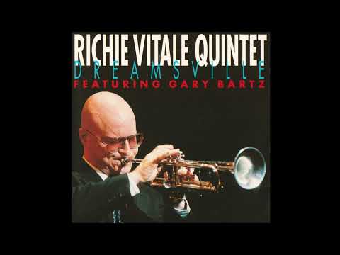 Richie Vitale Quintet (Gary Bartz, Tardo Hammer) - Dreamsville (1993)