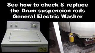 General Electric Washing Machine Making Noises - The Suspension Rods