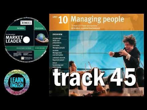 Market leader pre intermediate 3rd ed   Unit 10  Managing people   Audio tracks 2 43   2 50